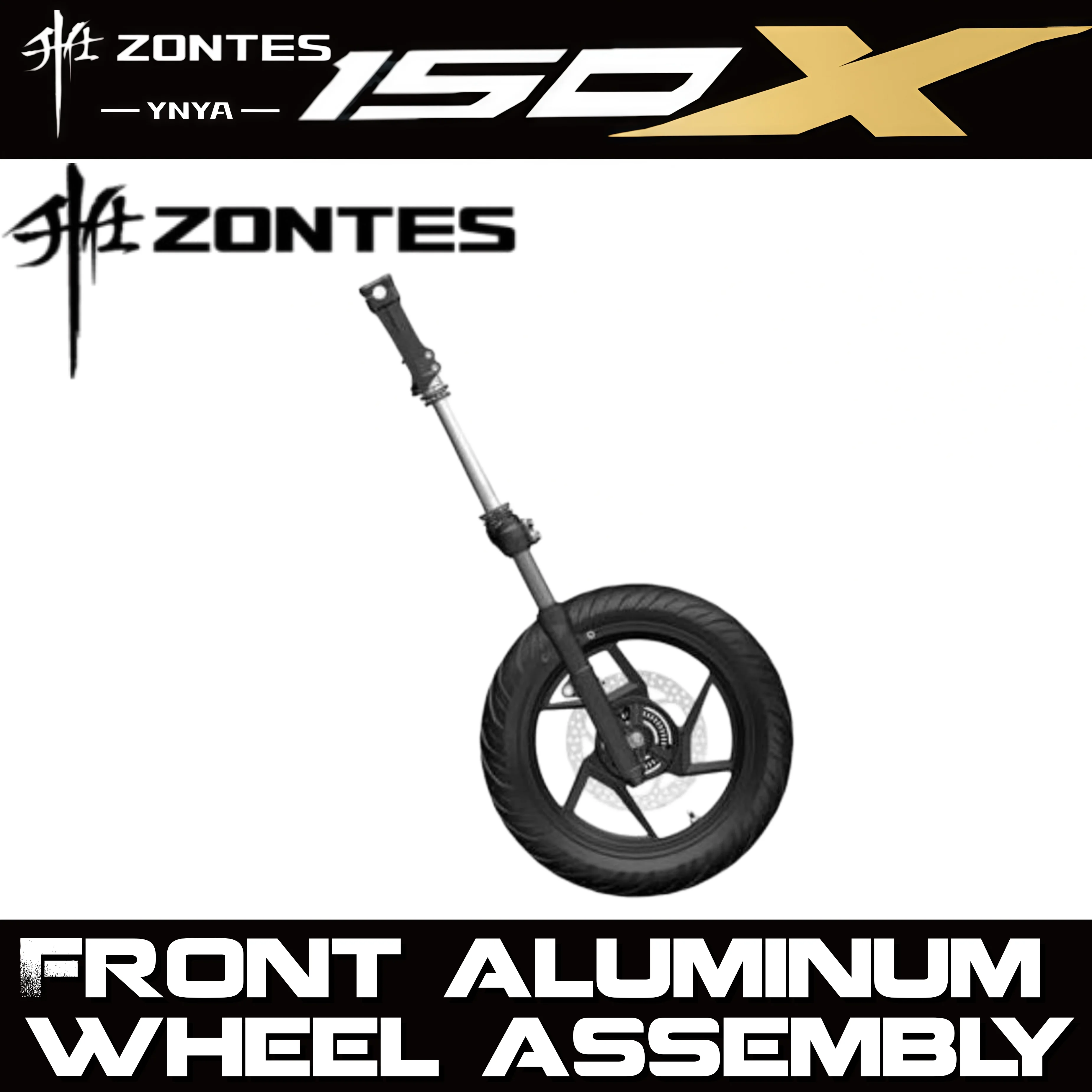 FOR ZONTES 150X Genuine Parts: Steering handlebars, lower clamp, front shock absorber, front aluminum wheel, sensor brake disc.